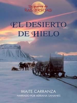 cover image of El desierto de hielo